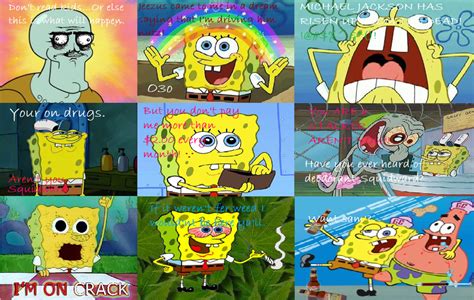 Spongebob on drugs .